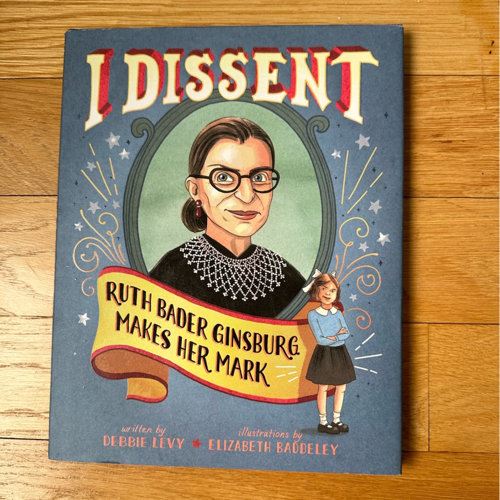 NEW RBG “I Dissent” Children’s book